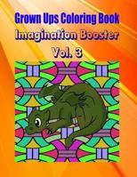 Grown Ups Coloring Book Imagination Booster Vol. 3 Mandalas 1534741461 Book Cover