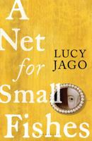A Net for Small Fishes 1250261953 Book Cover