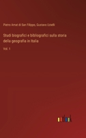 Studi biografici e bibliografici sulla storia della geografia in Italia: Vol. 1 (Italian Edition) 3368714112 Book Cover