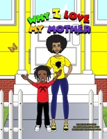 Why I Love My Mother B0CHL7DL4Y Book Cover