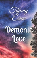 Demonic Love B085RQN6P7 Book Cover