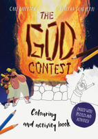The God Contest Coloring and Activity Book: Packed with Puzzles and Activities (Christian Bible art book for kids 5-8) 1784987018 Book Cover