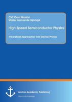 High Speed Semiconductor Physics 3954894327 Book Cover