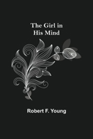 The Girl in His Mind 935589614X Book Cover