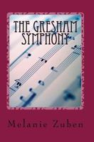 The Gresham Symphony 1507671237 Book Cover