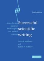 Successful Scientific Writing: A Step-By-step Guide for Biomedical Scientists 0521789621 Book Cover