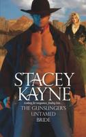The Gunslinger's Untamed Bride 0373295049 Book Cover