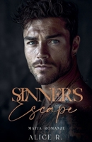 Sinner's Escape: Mafia Romanze B0F3RXZ49Y Book Cover