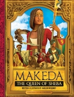 Makeda: The Queen of Sheba 1736466623 Book Cover