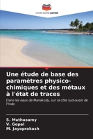 Une étude de base des paramètres physico-chimiques et des métaux à l'état de traces (French Edition) 6204922408 Book Cover