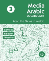 Media Arabic Vocabulary 3: Read the News in Arabic 1962752003 Book Cover