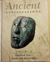 Ancient Civilizations : Southeast Asia - Tombs and Burial Rites B095DNP29F Book Cover
