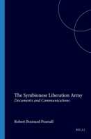 The Symbionese Liberation Army: Documents and communications (Melville studies in American culture, v. 4) 9062031285 Book Cover