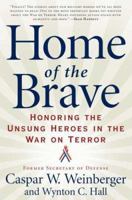 Home of the Brave: Honoring the Unsung Heroes in the War on Terror 0765357038 Book Cover