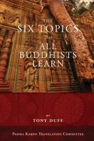 The Six Topics That All Buddhists Learn 9937572134 Book Cover
