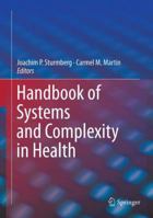 Handbook of Systems and Complexity in Health 1461449979 Book Cover