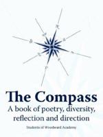 The Compass: A book of poetry, diversity, reflection and direction 1425968740 Book Cover