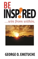 Be Inspired: Win From Within 9785629082 Book Cover