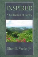 Inspired : A Collection of Poetry 0972584412 Book Cover