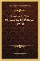 Studies in the Philosophy of Religion 1018286128 Book Cover