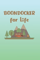 Boondocker For Life: Funny 2 Year Undated Weekly Planner For Those Who Love To Go Camping Or RVing 1694949192 Book Cover
