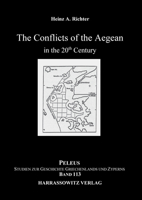 The Conflicts of the Aegean in the 20th Century 3447117613 Book Cover