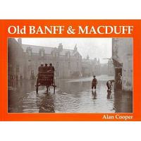 Old Banff & Macduff 1840330856 Book Cover