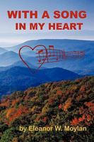 With a Song in My Heart 1450207154 Book Cover