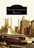 The Queensboro Bridge 073855488X Book Cover