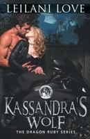 Kassandra's Wolf 1539168220 Book Cover