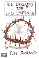 El Legado de Las Espinas 1329548132 Book Cover