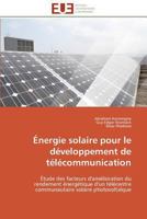 Énergie solaire pour le développement de télécommunication 3841795536 Book Cover