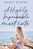 A Highly Improbable Meet Cute 1804399078 Book Cover
