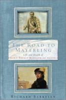 The Road to Mayerling: The Life and Death of Crown Prince Rudolph of Austria