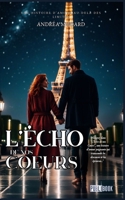 L'Echo de nos Cœurs: Une histoire d'amour au-delà des limites (French Edition) 2342376928 Book Cover