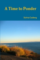 A Time To Ponder 0982778139 Book Cover