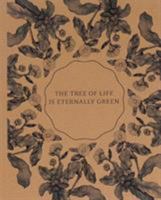 The Tree of Life is Eternally Green 0994791941 Book Cover
