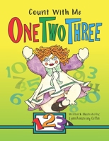 Count with Me, One Two Three 0983676038 Book Cover