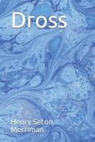 Dross 1517602874 Book Cover