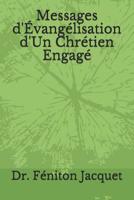 Messages d'�vang�lisation d'Un Chr�tien Engag� 1091612323 Book Cover