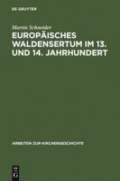 Europisches Waldensertum Im 13. Und 14. Jahrhundert: Gemeinschaftsform - Frmmigkeit - Sozialer Hintergrund 3110078988 Book Cover