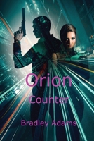 Orion Counter Bradley Adams 1068612703 Book Cover