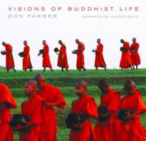 Visions of Buddhist Life 0520244796 Book Cover