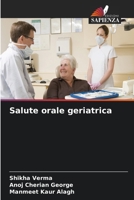 Salute orale geriatrica (Italian Edition) 6630091906 Book Cover