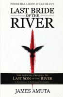 Last Bride of the River 9786855612 Book Cover