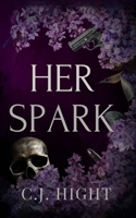 Her Spark (Smoke & Mirrors Duet) B0GGZZTKDC Book Cover
