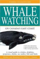 The Formac Pocketguide to Whale Watching on Canada's East Coast 0887805973 Book Cover