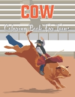 Cow Coloring Book for Teens: An Adult Cow Coloring Book Designs with Mandala Style Patterns for relaxation (cow coloring book). B08WJTQCDS Book Cover
