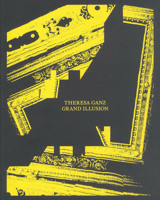 Theresa Ganz: Grand Illusion 8867496077 Book Cover