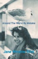 Around the World by Mistake 1601455933 Book Cover